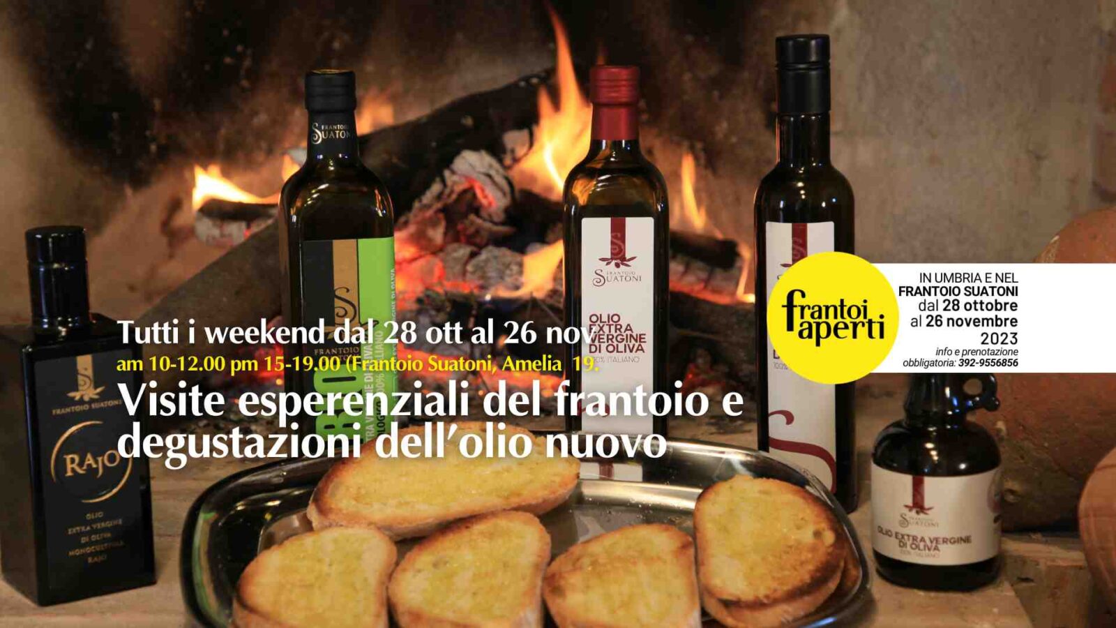 Bottiglie d'olio Frantoio Suatoni e bruschette con olio EVO di fronte il camino